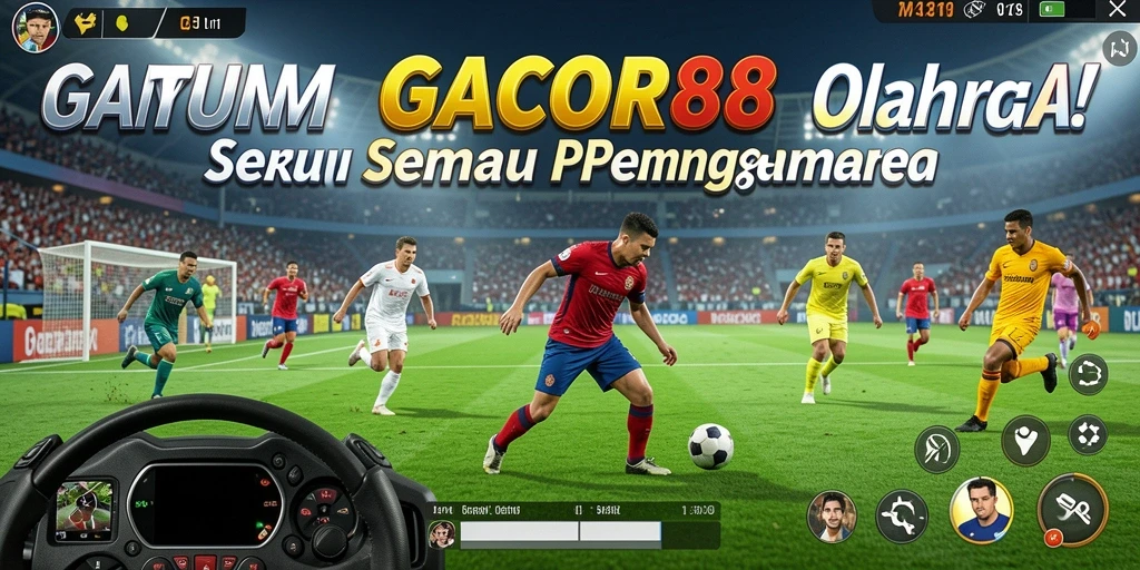Gameplay GACOR88 yang seru dan menantang di dunia olahraga.
